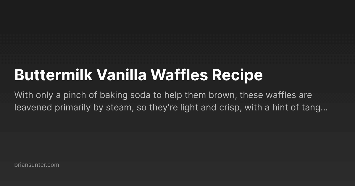 Buttermilk Vanilla Waffles Recipe
